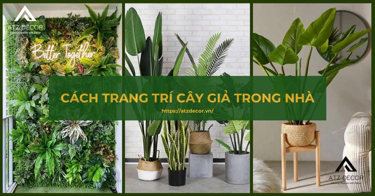 cách-trang-trí-cây-giả-trong-nhà