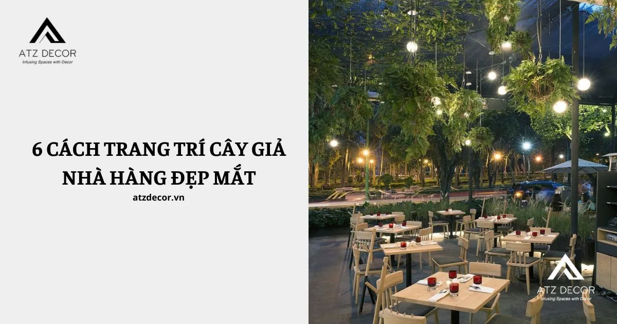 cách trang trí cây giả nhà hàng