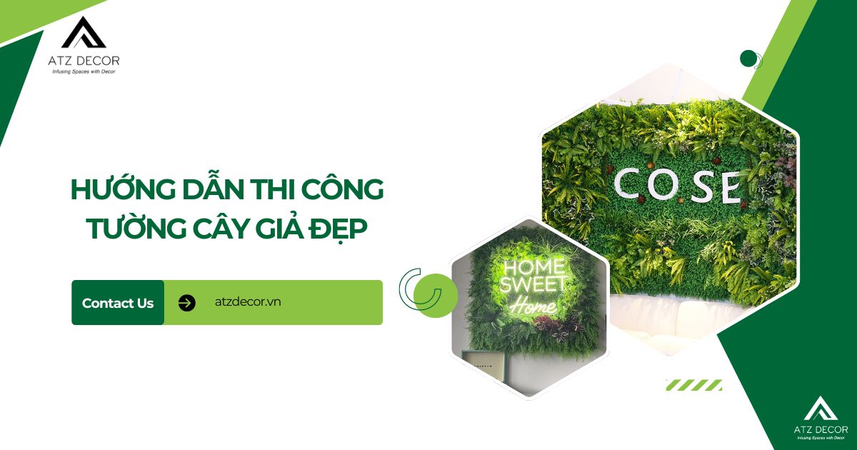 hướng dẫn thi công tường cây giả (1)