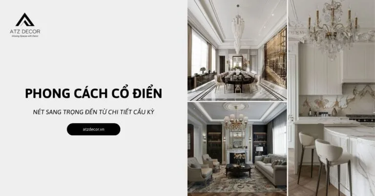phong cách thiết kế nội thất cổ điển
