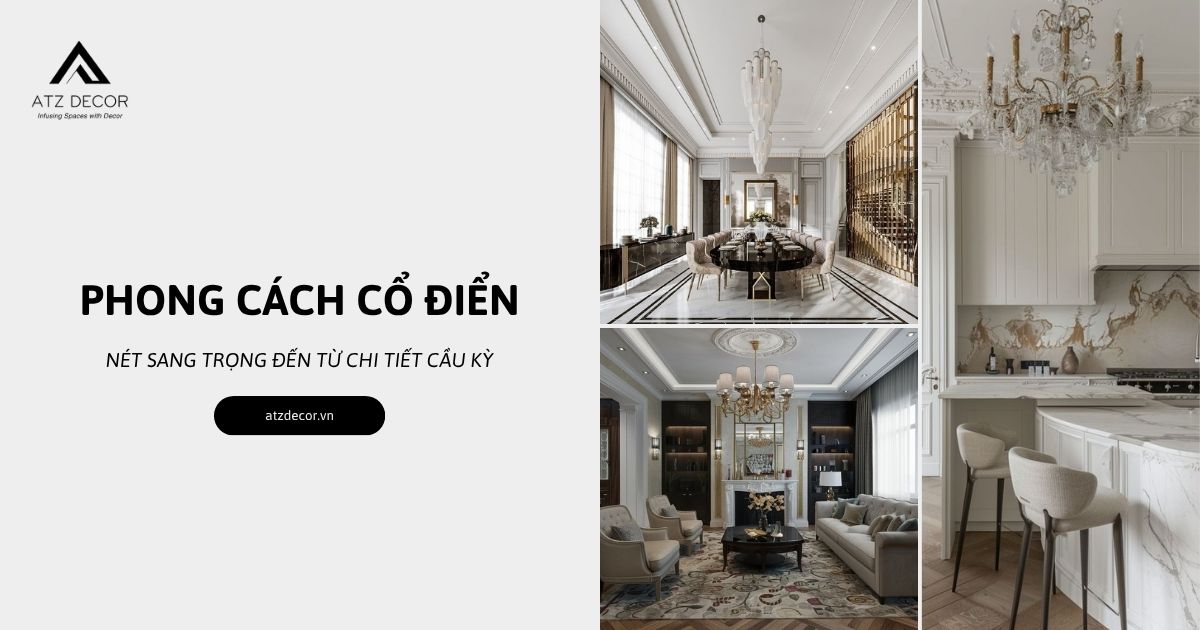 phong cách thiết kế nội thất cổ điển